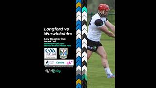 Lory Meagher Cup 2023 Round Two Longford v Warwickshire [upl. by Katherine]