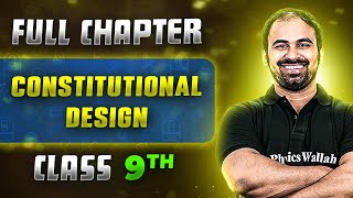 Constitutional Design FULL CHAPTER  Class 9th Political Science  Chapter 1  Neev [upl. by Gris]