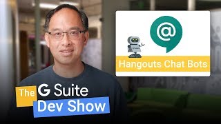 The bots are coming Developing bots for Hangouts Chat [upl. by Ilse]