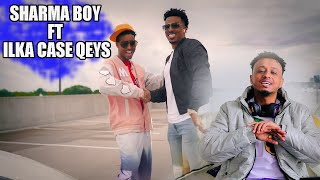 SHARMA BOY FT ILKA CASE QEYS  CAGA DHIGO  KARBAASHKII UGU DARNAA  REACTION BY HASSAN SOYA [upl. by Ettezil]