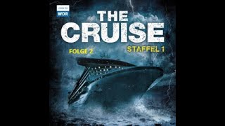 THE CRUISE – Hörspiel Teil 28 [upl. by Eedoj]