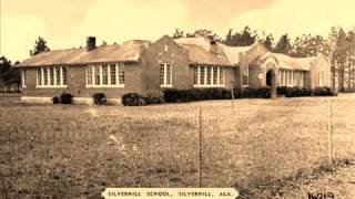 Pictures From The Past  Silverhill Al [upl. by Robb267]