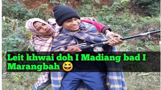 Leit khwai doh i Madiang bad i Marangbah😆 [upl. by Osric]