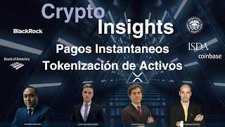 Crypto Insights Tokenización de Activos y Pagos Instantáneos  ¡El Futuro Blockchain en 2025 [upl. by Isiah]