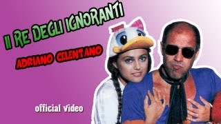 Il re degli ignoranti  ADRIANO CELENTANO official video [upl. by Yrahca]