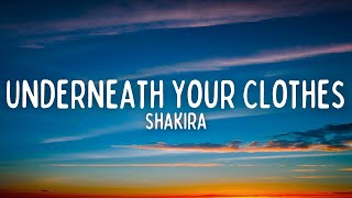 Shakira  Underneath Your Clothes Lyrics [upl. by Cornelle595]