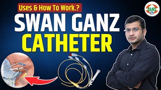 Swan Ganz Catheter Most Important Information  Quick Learning Series by Siddharth Sir DAMS Nursing [upl. by Lauretta]