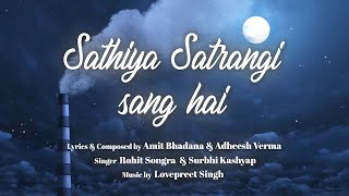 Sathiya Satrangi Sang Hai Lyrical Video  Amit Bhadana  Sipahi Movie Second Song [upl. by Gershom]