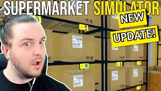 NEW STOCKERS PLUS MORE UPDATE in SUPERMARKET SIMULATOR [upl. by Dusza562]