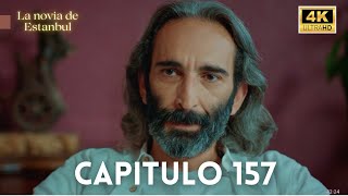 La Novia De Estambul Capitulo 157 Doblada En Español [upl. by Vano747]