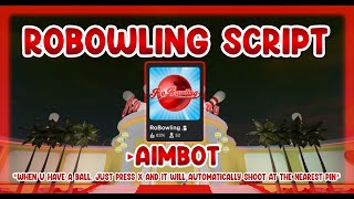 Roblox RoBowling Script  AIMBOT amp HITBOX EXTENDER [upl. by Ardnyk]