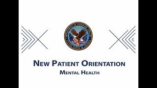 Mental Health  New Patient Orientation [upl. by Verna996]