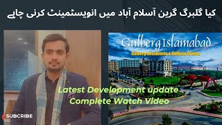 Gulberg Green islamabad Latest Development Update Complete watch video🥰😎 [upl. by Nerine]