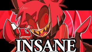 INSANE  HAZBIN HOTEL  MUSIC [upl. by Pierce518]