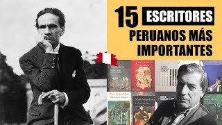 15 escritores peruanos más importantes 🇵🇪✒️ [upl. by Meares]