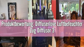 Produktbewertung Diffuserlove Luftbefeuchter Zug Diffusor 300ML Kaltnebel Luftbefeuchter Aroma öl D [upl. by Hguh]