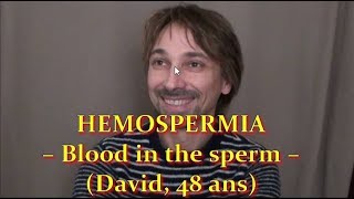 Hemospermia Blood in the sperm somatopathie [upl. by Norod]