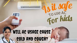 Is it safe to use AC for kids Will air conditioners cause cold and cough AC settings for babies [upl. by Blase]