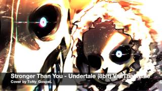 Stronger Than You  Undertale 8bit VerThai Male  ToNyGospeL [upl. by Arney]