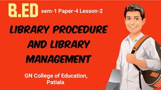 BEd Paper iv Library procedure and library management [upl. by Inram284]