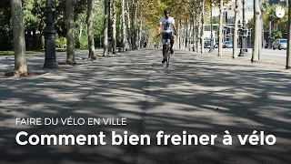 Comment bien freiner à vélo  Rouler en sécurité [upl. by Case]