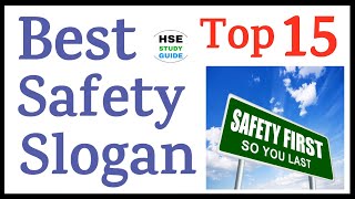 Top 15 Best Safety Slogan  Best Safety Slogan  National Safety Day  Safety Slogan in English [upl. by Adnarem]