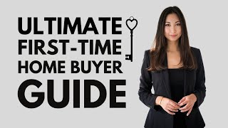 The ULTIMATE 2024 FirstTime Home Buyer Guide  Step By Step Tutorial [upl. by Suollecram]