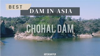 Beautiful Dam In Asia  Chohal Dam Hoshiarpur  Punjab [upl. by Rorie]