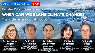 When can we blame climate change Climate Now debate highlights [upl. by Zzahc631]