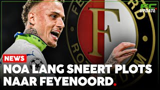 Noa Lang sneert naar Feyenoord  FCUpdate News [upl. by Oisacin]