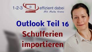 Outlook Teil 16  Schulferien importieren [upl. by Denie974]