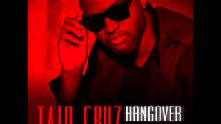 Hangover  Taio Cruz HQ [upl. by Ulita]