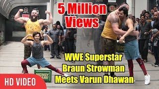 WWE Superstar Braun Strowman Will Meet Varun Dhawan  Viralbollywood [upl. by Brandie310]