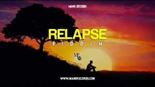 quotRelapse Riddimquot  Dancehall Instrumental 2022  By Mano Records [upl. by Elfrida]