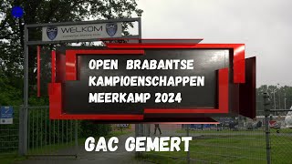 2024 05 25 Open Brabantse Kampioenschappen Meerkamp GAC Gemert [upl. by Platto632]