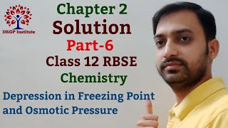 Class 12 Chapter 2 Solution RBSE Chemistry  Depression in Freezing Point  Osmotic Pressure Part6 [upl. by Shlomo]