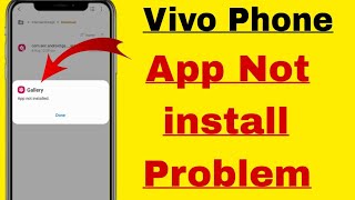 Vivo Phone App Not Installed Problem Solve [upl. by Thrift]