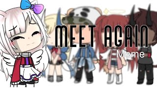 Meet Again  Meme vent  BLOOD WARNING ❗ [upl. by Claire]