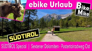 eBiken in Südtirol  Pustertal Radweg Ost by BikeMike  Atemberaubende Sextener Dolomiten [upl. by Sharp836]