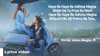 Adina Megha Lyrics  Mr Rout amp Anushka  Human Sagar amp Arpita  Kabir Prasad  Babu Bhai Prodution [upl. by Grazia]