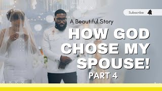 OUR STORY DREAMS PROPHETIC WORDS INTERPRETATION  How God Chose My Spouse Part 4 [upl. by Durtschi]