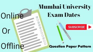 Mumbai University Summer Exam 2022  Question paper pattern  Exam Date  online amp Offline [upl. by Nella655]