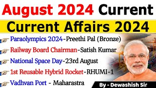 August 2024 Monthly Current Affairs  Current Affairs 2024  Monthly Current Affair 2024  Dewashish [upl. by Doll]