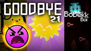 OFFICIAL Goodbye 21 Final Release  By BobekkBoi me  Geometry Dash 21 [upl. by Enyleve]