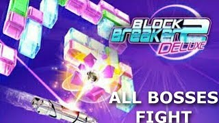 GAMEPLAY BLOCK BREAKER DELUXE 2 ALL BOSSES FIGHT 2019 [upl. by Somerset]