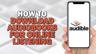 How to Download Audiobooks for Offline Listening Quick Tutorial [upl. by Aljan]