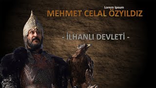 Mehmet Celal Özyıldız  İlhanlı Devleti [upl. by Phippen]