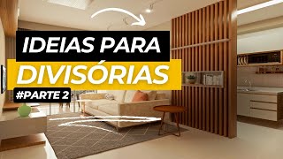 30 Ideias Incríveis para dividir ambientes 2 [upl. by Irme]