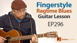 Fingerstyle Acoustic Ragtime Blues on Guitar  Play This By Yourself  Guitar Lesson EP296 [upl. by Alice]