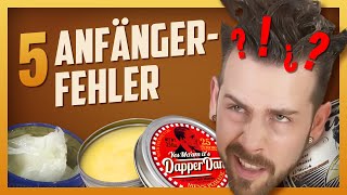 Pomade 5 ANFÄNGERFEHLER  Deutsch  PomadeShop [upl. by Lenor]